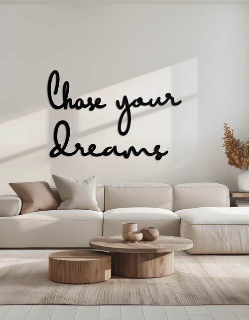 Load image into Gallery viewer, Chase Your Dreams Quote Metal Wall Art – Inspirational Word Sign in Black for Home and Office Decor- KAF454