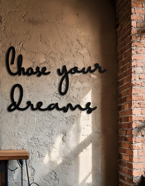 Load image into Gallery viewer, Chase Your Dreams Quote Metal Wall Art – Inspirational Word Sign in Black for Home and Office Decor- KAF454