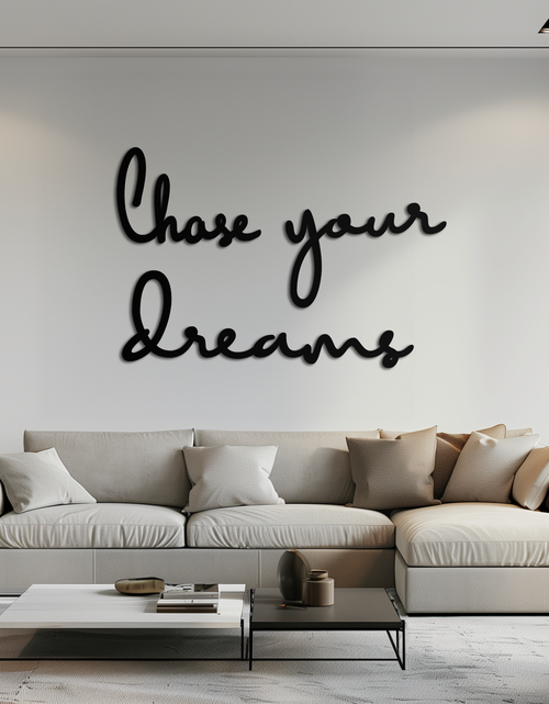 Load image into Gallery viewer, Chase Your Dreams Quote Metal Wall Art – Inspirational Word Sign in Black for Home and Office Decor- KAF454
