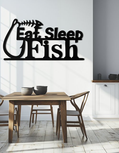 Load image into Gallery viewer, "Eat, Sleep, Fish" Metal Wall Art – Fishing Enthusiast Design with Hook and Phrase- KAF670