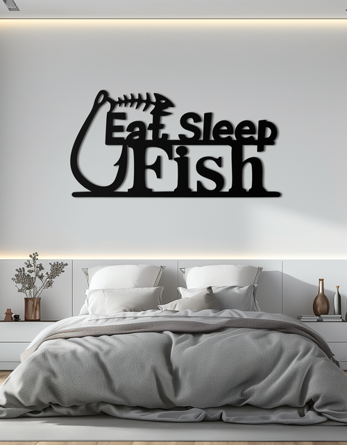 Load image into Gallery viewer, "Eat, Sleep, Fish" Metal Wall Art – Fishing Enthusiast Design with Hook and Phrase- KAF670