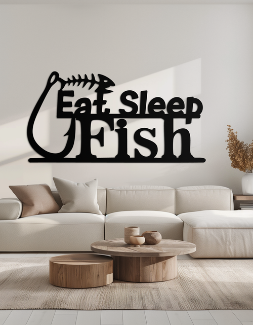 Load image into Gallery viewer, "Eat, Sleep, Fish" Metal Wall Art – Fishing Enthusiast Design with Hook and Phrase- KAF670