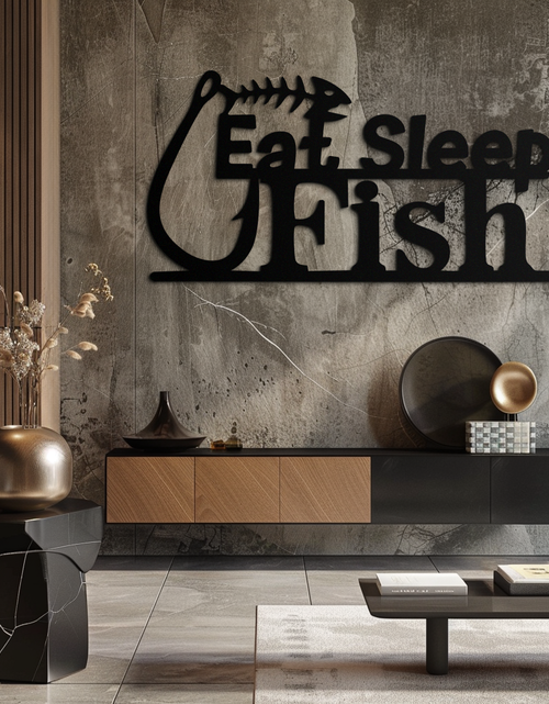 Load image into Gallery viewer, "Eat, Sleep, Fish" Metal Wall Art – Fishing Enthusiast Design with Hook and Phrase- KAF670