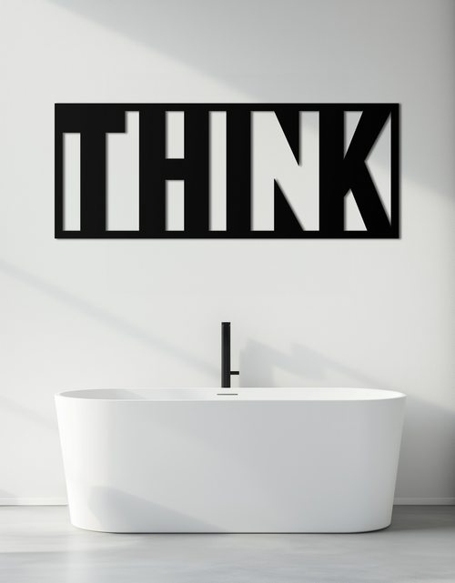 Load image into Gallery viewer, THINK&quot; Metal Wall Art - Minimalist Inspirational Decor- KAF184
