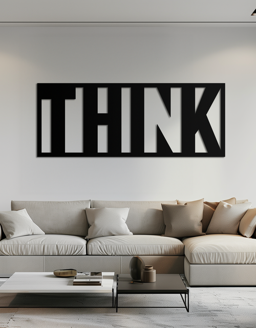 Load image into Gallery viewer, THINK&quot; Metal Wall Art - Minimalist Inspirational Decor- KAF184
