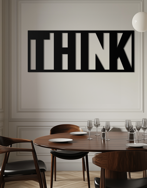 Load image into Gallery viewer, THINK&quot; Metal Wall Art - Minimalist Inspirational Decor- KAF184
