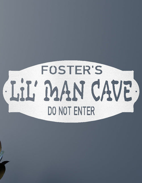 Resmi Galeri görüntüleyicisine yükleyin, Lil Man Cave Kişiselleştirilmiş Hediyeler - Özel Metal Tabela
