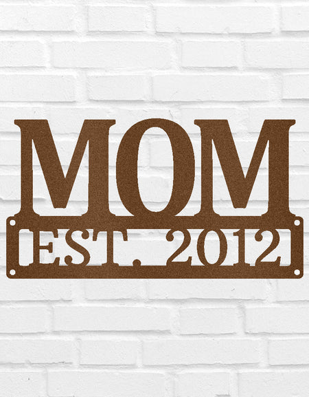 Custom Metal Sign for Mom - Personalized Mother’s Day Gift - Wall or Porch Decor